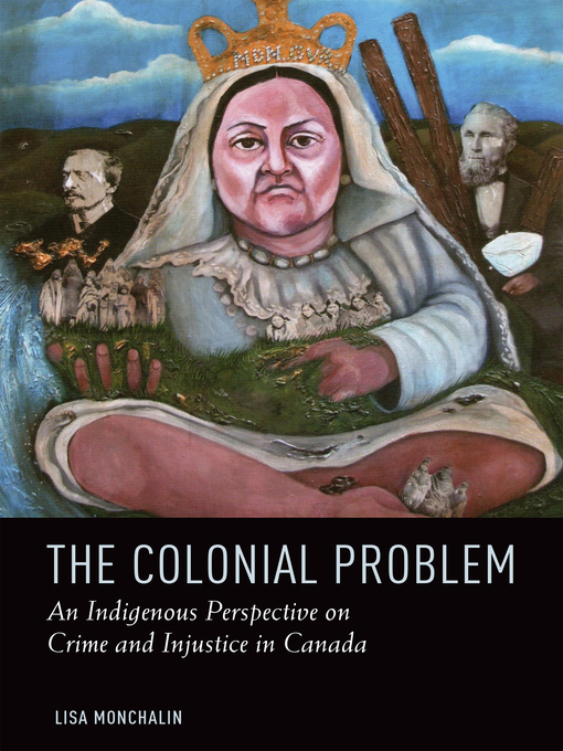 Title details for The Colonial Problem by Lisa Monchalin - Available